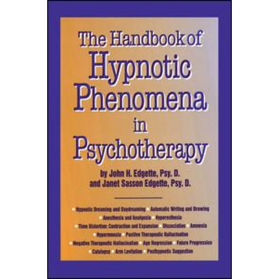 Handbook Of Hypnotic Phenomena In Psychotherapy