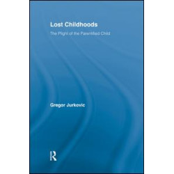Lost Childhoods Lost Childhoods