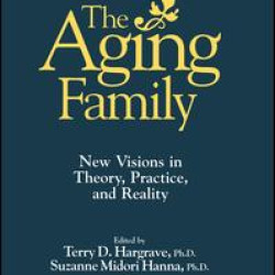 The Aging Family The Aging Family