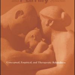 Attachment and Family Systems Attachment and Family Systems