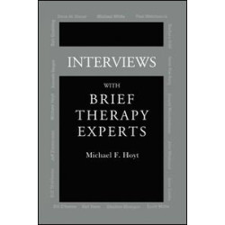 Interviews With Brief Therapy Experts Interviews With Brief Therapy Experts