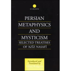 Persian Metaphysics and Mysticism Persian Metaphysics and Mysticism