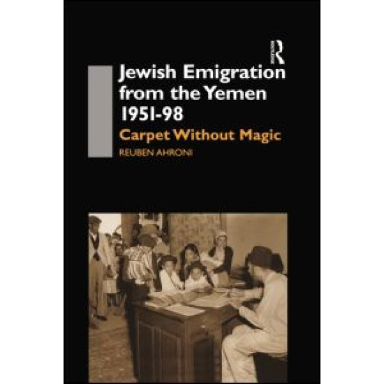 Jewish Emigration from the Yemen 1951-98