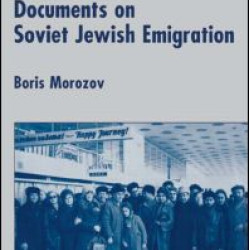 Documents on Soviet Jewish Emigration Documents on Soviet Jewish Emigration