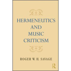 Hermeneutics and Music Criticism Hermeneutics and Music Criticism