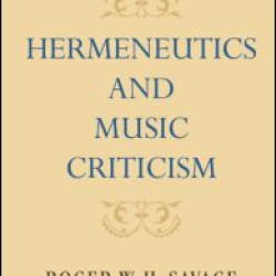 Hermeneutics and Music Criticism Hermeneutics and Music Criticism