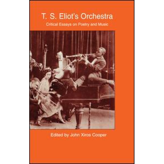 T.S. Eliot's Orchestra