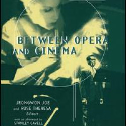 Between Opera and Cinema