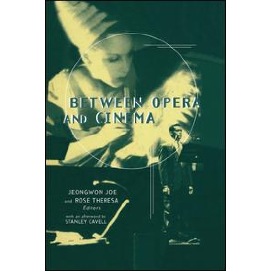 Between Opera and Cinema
