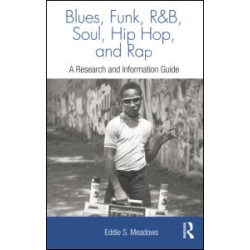 Blues, Funk, Rhythm and Blues, Soul, Hip Hop, and Rap Blues, Funk, Rhythm and Blues, Soul, Hip Hop, and Rap
