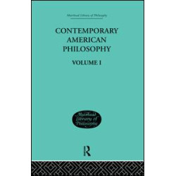 Contemporary American Philosophy Contemporary American Philosophy