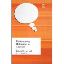 Contemporary Philosophy in Australia Contemporary Philosophy in Australia