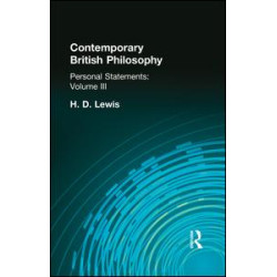 Contemporary British Philosophy Contemporary British Philosophy