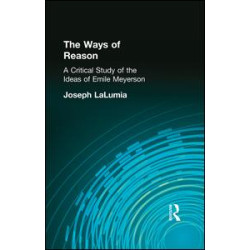 The Ways of Reason The Ways of Reason