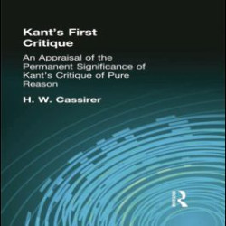 Kant's First Critique Kant's First Critique
