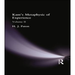 Kant's Metaphysic of Experience Kant's Metaphysic of Experience