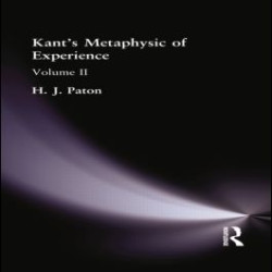 Kant's Metaphysic of Experience Kant's Metaphysic of Experience