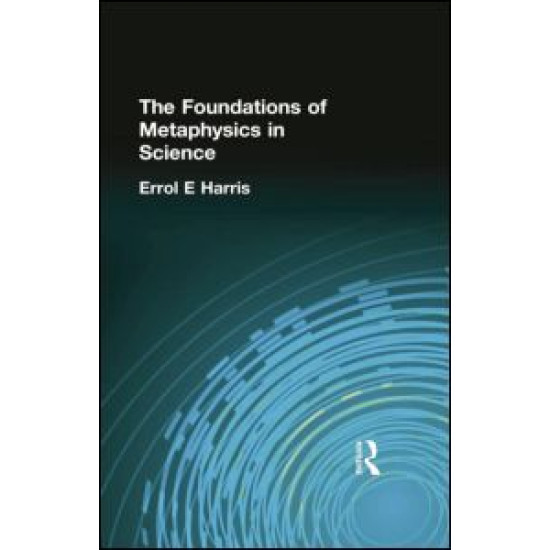 The Foundations of Metaphysics in Science