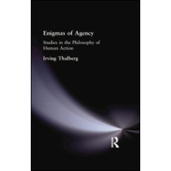 Enigmas of Agency Enigmas of Agency