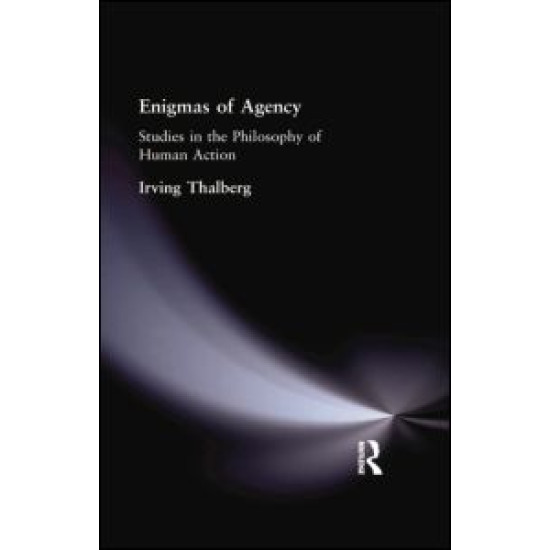 Enigmas of Agency