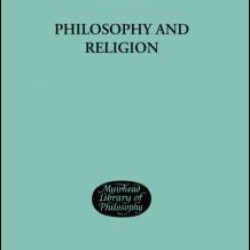 Philosophy and Religion Philosophy and Religion