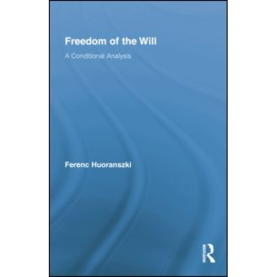 Freedom of the Will Freedom of the Will