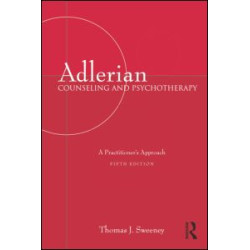 Adlerian Counseling and Psychotherapy Adlerian Counseling and Psychotherapy