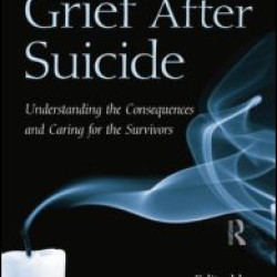 Grief After Suicide Grief After Suicide