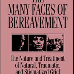The Many Faces Of Bereavement The Many Faces Of Bereavement