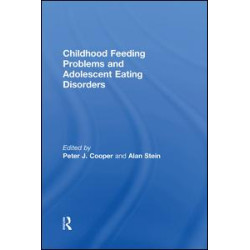 Childhood Feeding Problems and Adolescent Eating Disorders