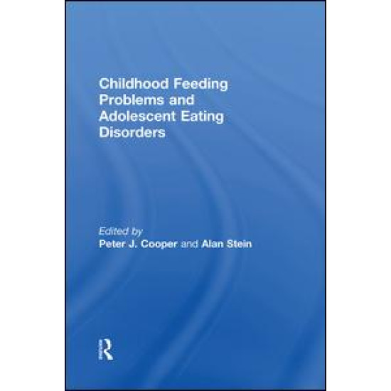 Childhood Feeding Problems and Adolescent Eating Disorders