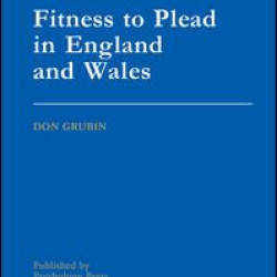 Fitness To Plead In England And Wales Fitness To Plead In England And Wales