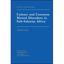 Culture And Common Mental Disorders In Sub-Saharan Africa Culture And Common Mental Disorders In Sub-Saharan Africa