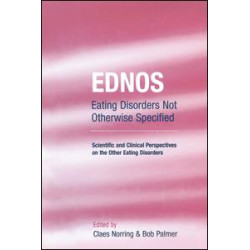 EDNOS: Eating Disorders Not Otherwise Specified EDNOS: Eating Disorders Not Otherwise Specified