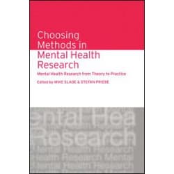 Choosing Methods in Mental Health Research Choosing Methods in Mental Health Research