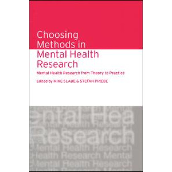 Choosing Methods in Mental Health Research