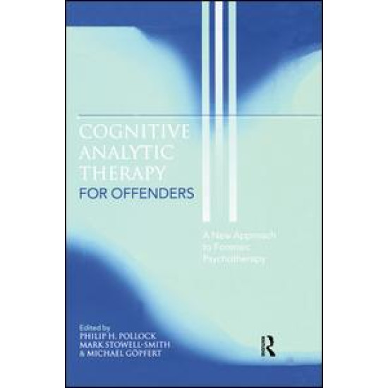 Cognitive Analytic Therapy for Offenders