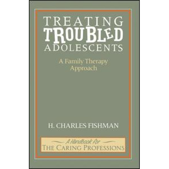 Treating Troubled Adolescents