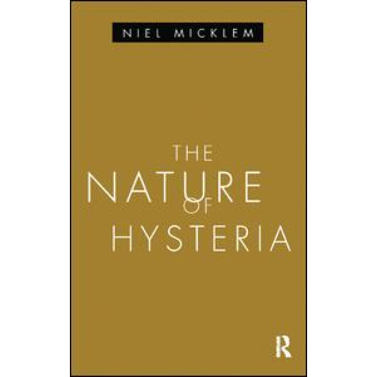 The Nature of Hysteria