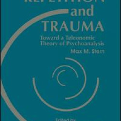 Repetition and Trauma