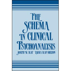 The Schema in Clinical Psychoanalysis The Schema in Clinical Psychoanalysis