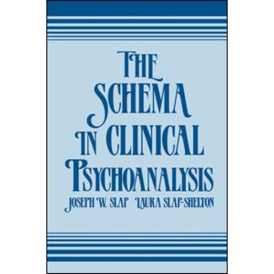 The Schema in Clinical Psychoanalysis