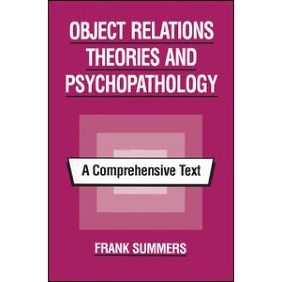 Object Relations Theories and Psychopathology