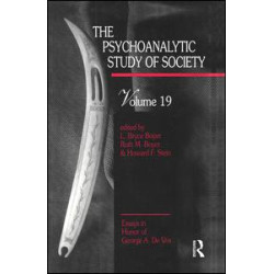 The Psychoanalytic Study of Society, V. 19 The Psychoanalytic Study of Society, V. 19