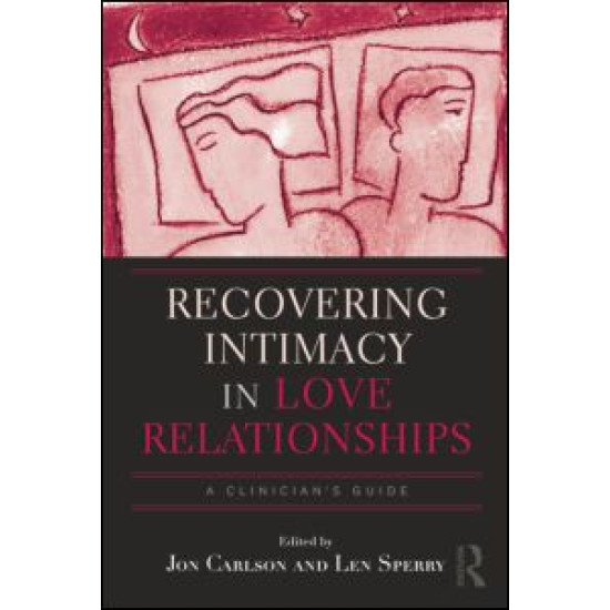 Recovering Intimacy in Love Relationships