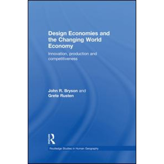 Design Economies and the Changing World Economy Design Economies and the Changing World Economy