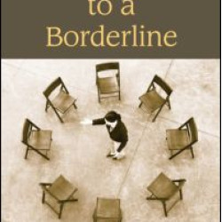 How to Talk to a Borderline How to Talk to a Borderline