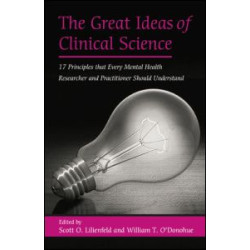 The Great Ideas of Clinical Science The Great Ideas of Clinical Science