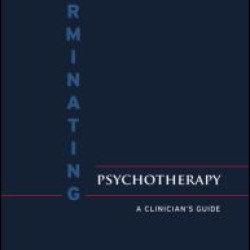 Terminating Psychotherapy Terminating Psychotherapy