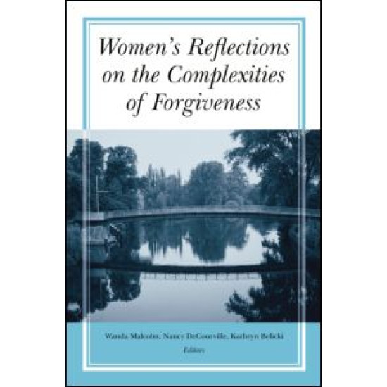 Women's Reflections on the Complexities of Forgiveness